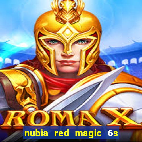 nubia red magic 6s pro antutu